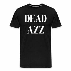 dead azzwhite print 18