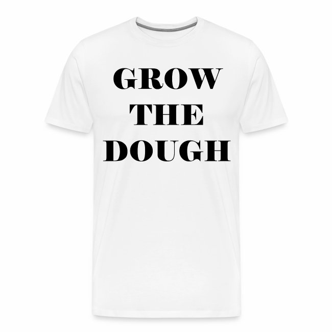 grow the doughblack print
