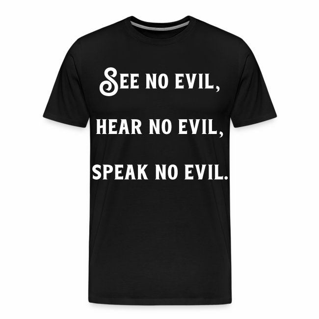 see no evilhear no evilspeak no evilwhite print